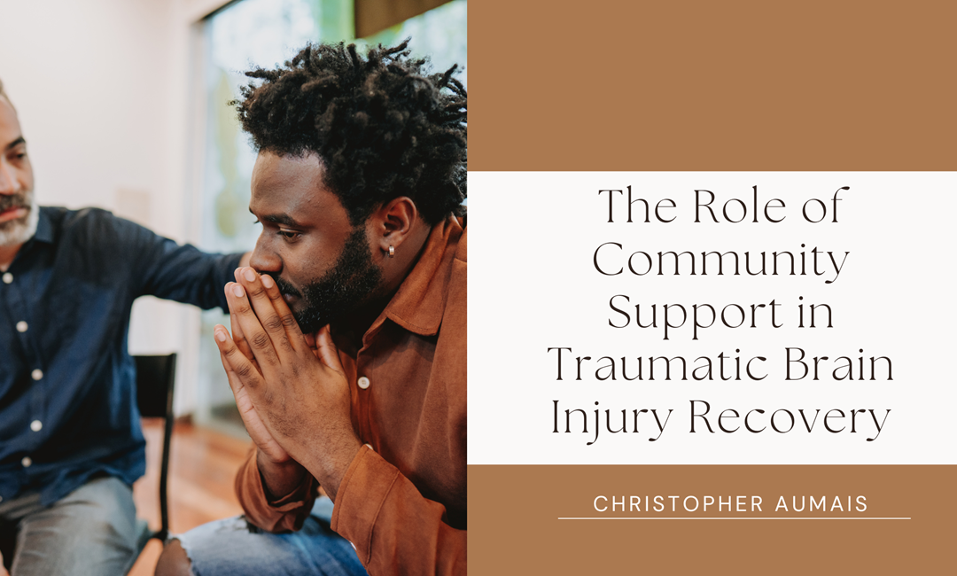The Role of Community Support in Traumatic Brain Injury Recovery